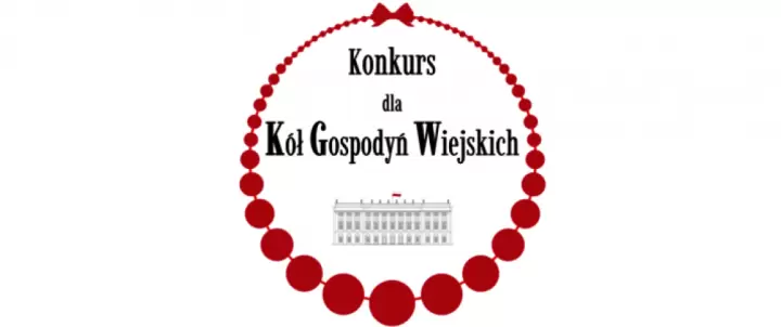 Zdjęcie: Konkurs dla KGW o Nagrodę Małżonki Prezydenta ...